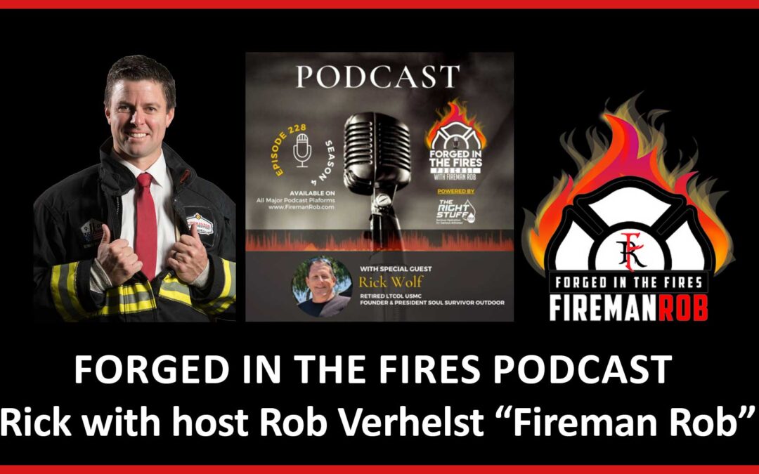 Forged In The Fires Podcast: Guest Rick Wolf
